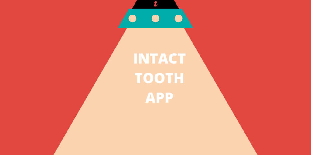 Intact-Tooth: una app per Igienisti Dentali